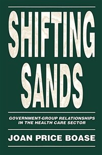 Shifting sands : government-group relationships in the health care sector