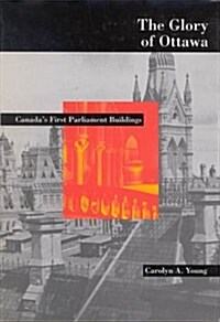 The Glory of Ottawa (Hardcover)