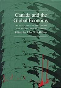 Canada and the Global Economy, 3: The Geography of Structural and Technological Change (Paperback)