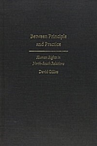 [중고] Between Principle and Practice (Hardcover)