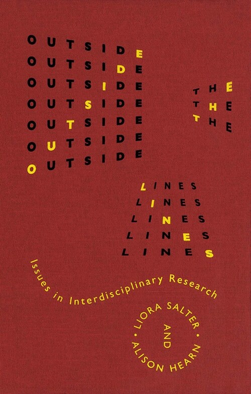 Outside the Lines: Issues in Interdisciplinary Research (Hardcover)