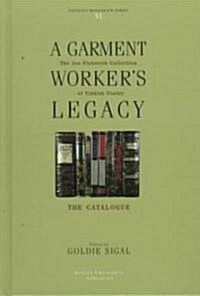 A Garment Workers Legacy (Hardcover)