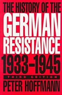 The History of the German Resistance, 1933-1945 (Paperback, 3)