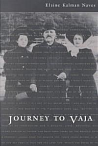 Journey to Vaja (Paperback)