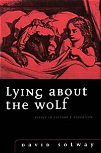 Lying About the Wolf (Hardcover)