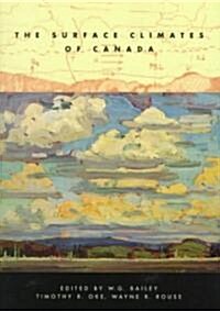 The Surface Climates of Canada: Volume 4 (Paperback)