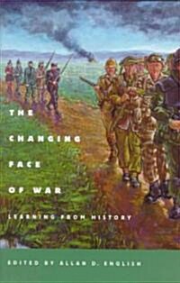 The Changing Face of War (Hardcover)