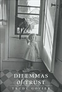 Dilemmas of Trust (Hardcover)