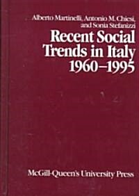 Recent Social Trends in Italy, 1960-1995: Volume 7 (Hardcover)