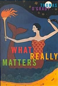 What Really Matters: Volume 7 (Paperback)