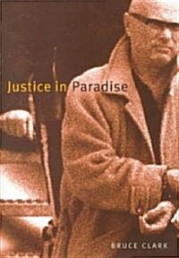Justice in Paradise: Volume 20 (Hardcover)