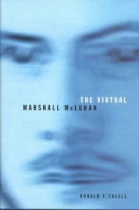 The virtual Marshall McLuhan