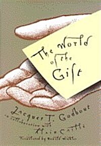 The World of the Gift (Paperback)
