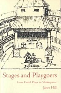 Stages and Playgoers (Hardcover)