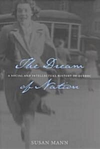 The Dream of Nation: Second Edition Volume 198 (Paperback, 2)