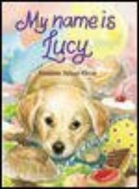 My Name Is Lucy (Hardcover)