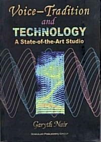 Voice Tradition and Technology (Paperback, CD-ROM)