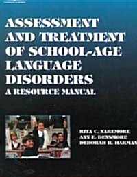 Assessment and Treatment of School-Age Language Disorders (Paperback)