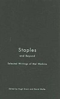 Staples and Beyond: Selected Writings of Mel Watkins (Hardcover)