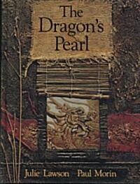 The Dragons Pearl (Hardcover)