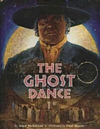 The Ghost Dance (Hardcover)