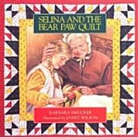 Selina & the Bear Paw Quilt (Paperback)