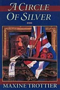 A Circle of Silver (Paperback)