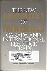 The New Geopolitics of Minerals (Hardcover)