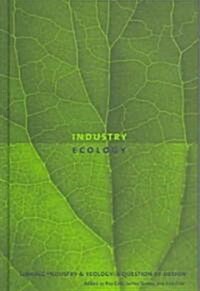 Linking Industry and Ecology: A Question of Design (Hardcover)