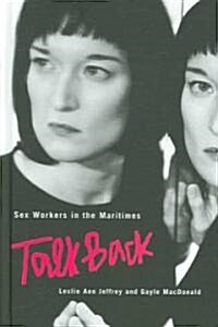 Sex Workers in the Maritimes Talk Back (Hardcover)