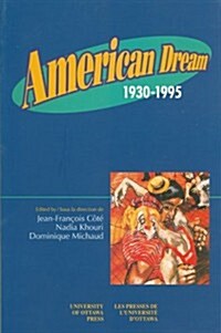 American Dream: 1930-1995 (Paperback)