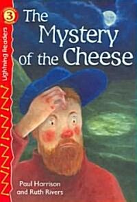 (The) mystery of the cheese