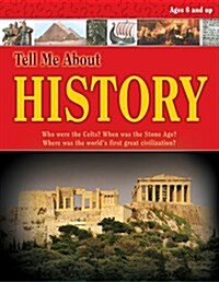 Tell Me About History (Hardcover)