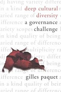 Deep Cultural Diversity: A Governance Challenge (Paperback)