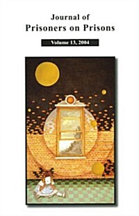 Journal of Prisoners on Prisons V13 #1 & 2 (Paperback)