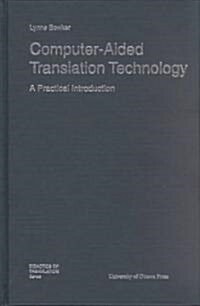 Computer-Aided Translation Technology (Hardcover)