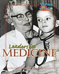 Leaders in Medicine (Paperback)