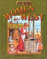 Women of the West (Library Binding)