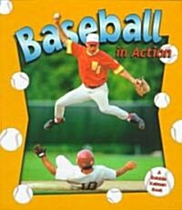 Baseball in Action (Paperback)