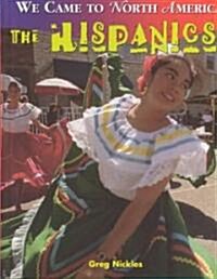 The Hispanics (Library Binding)