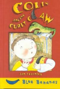 Blue Ban-Colin and the Curly Claw (Hardcover)
