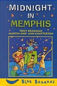 Midnight in Memphis (Library Binding)