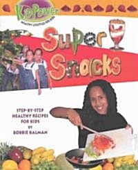 Super Snacks (Paperback)