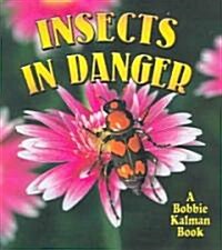 Insects in Danger (Paperback)