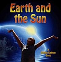 Earth and the Sun (Paperback)