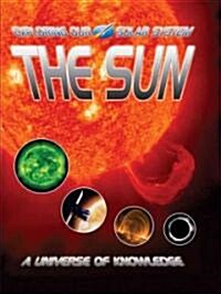 The Sun: Our Local Star (Paperback)