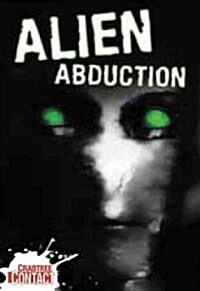 Alien Abduction (Library Binding)
