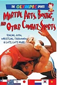 Martial Arts, Boxing, and Other Combat Sports (Hardcover)