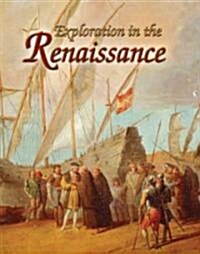 Exploration in the Renaissance (Hardcover)