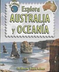 Explora Australia Y Oceania / Explore Australia and Oceania (Paperback, Translation)